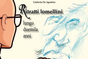 Ritratti Lomellini lungo duemila anni. Trentasette amichevoli conversazioni